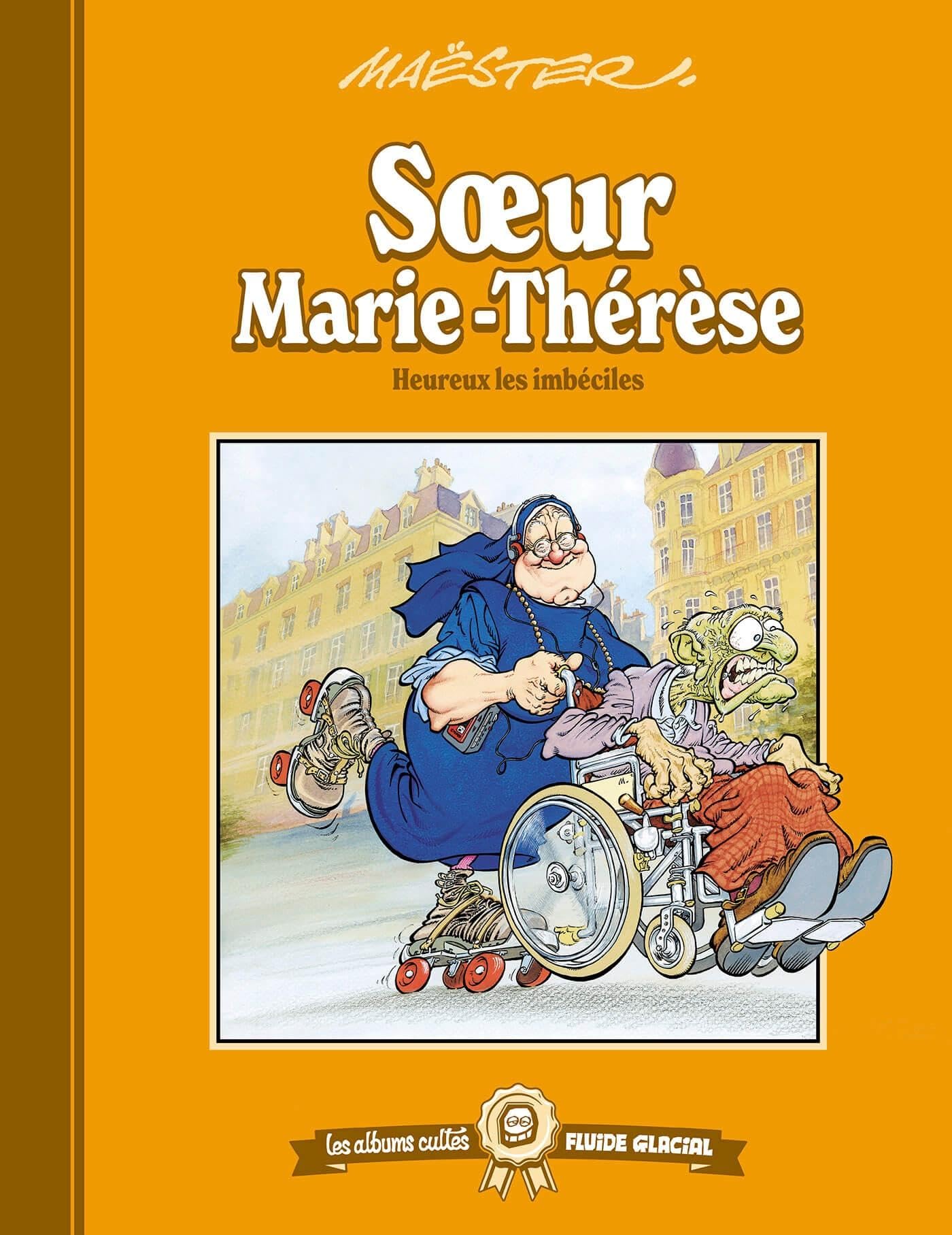 jaquette album Les albums cultes Fluide Glacial - tome 06 : Soeur Marie-Thérèse