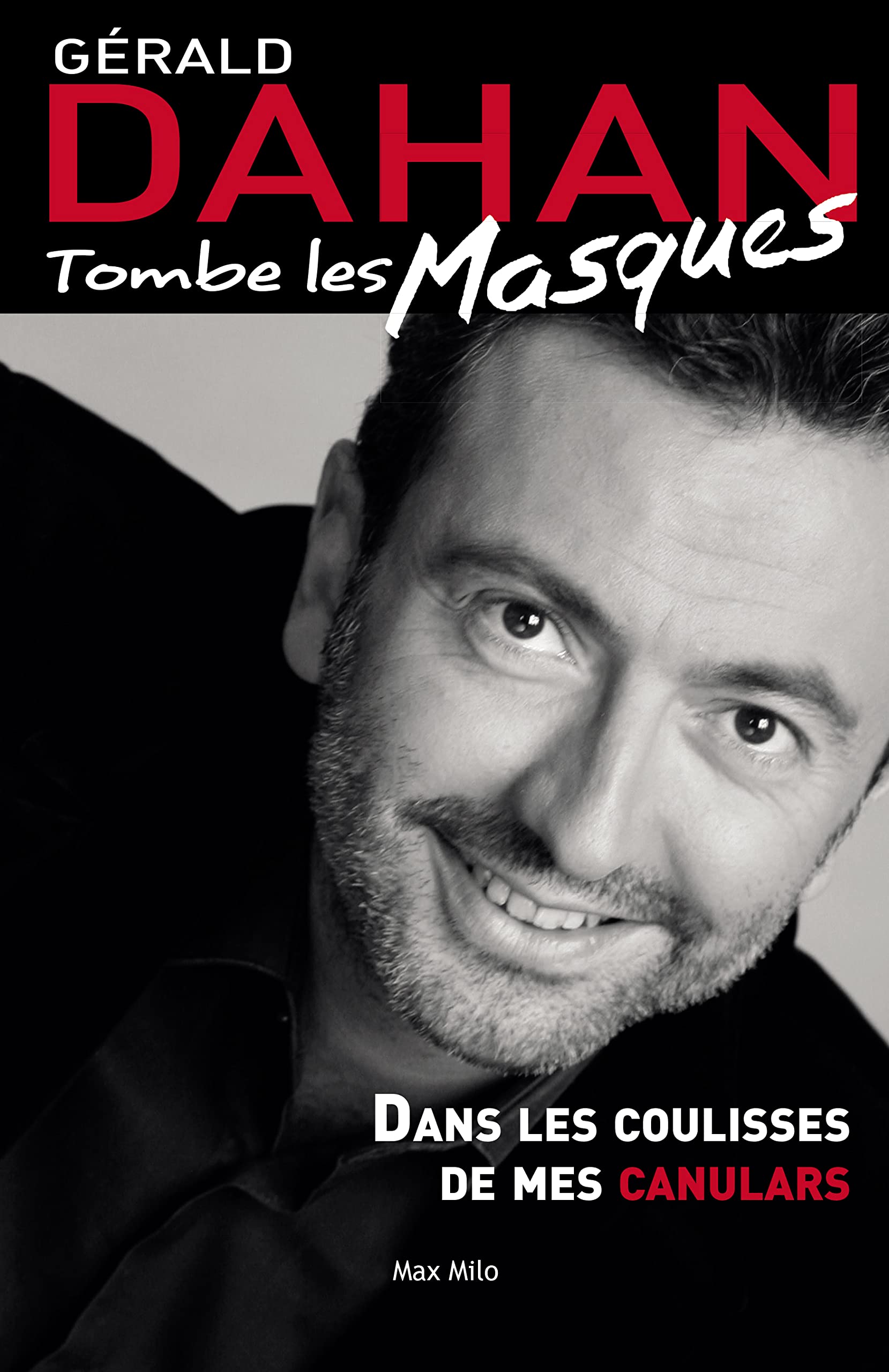 jaquette album Tombe les masques: Dans les coulisses de mes canulars