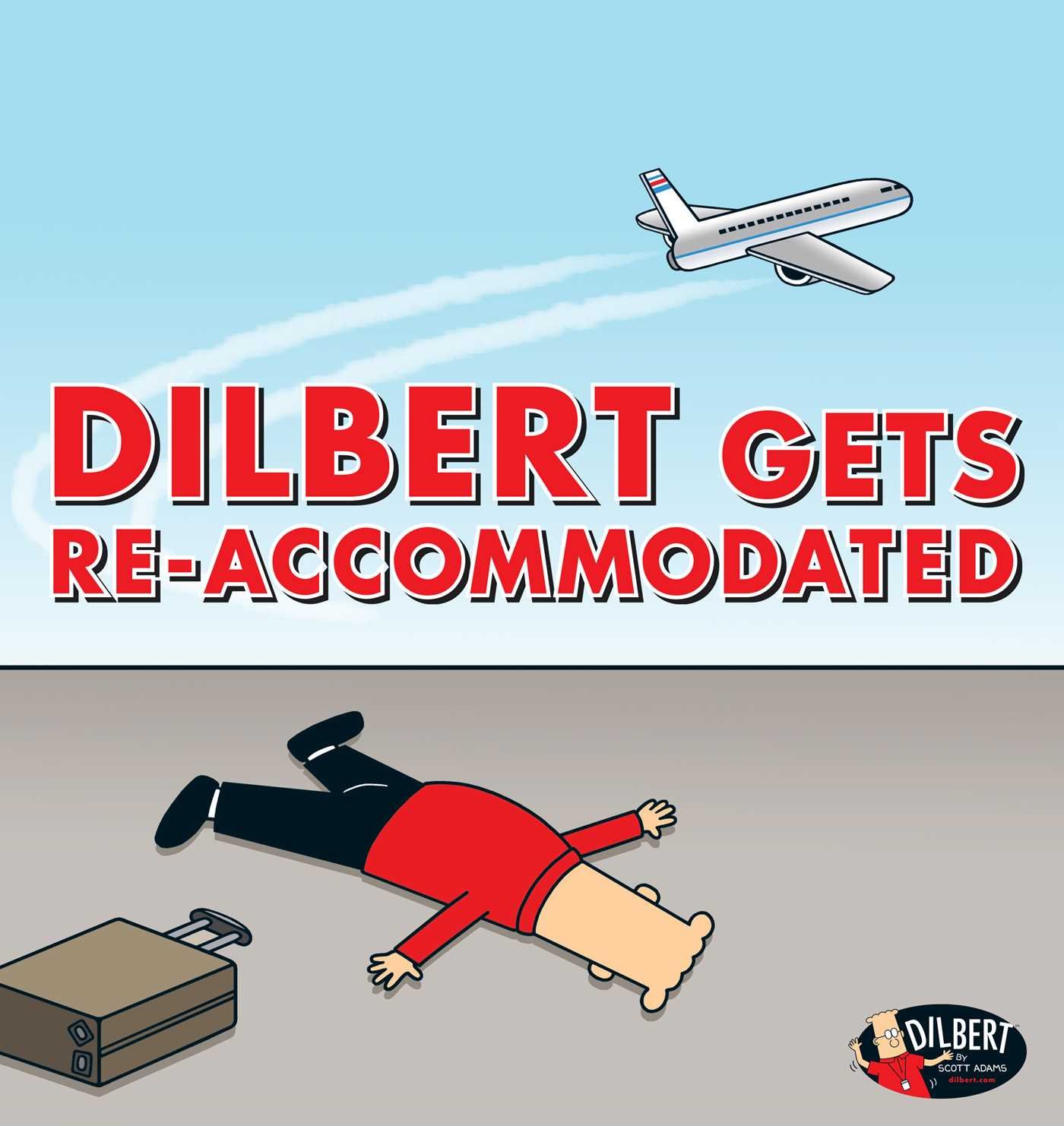 jaquette album Dilbert Gets Re-accommodated (Volume 45)