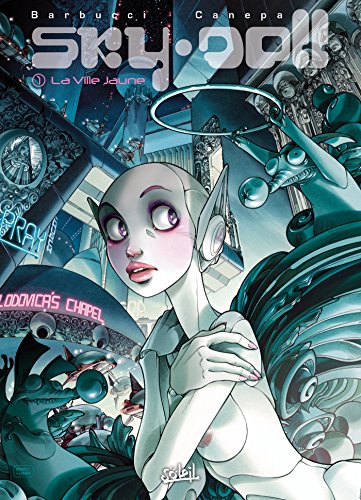 jaquette album Sky Doll Tome 1 - La Ville Jaune