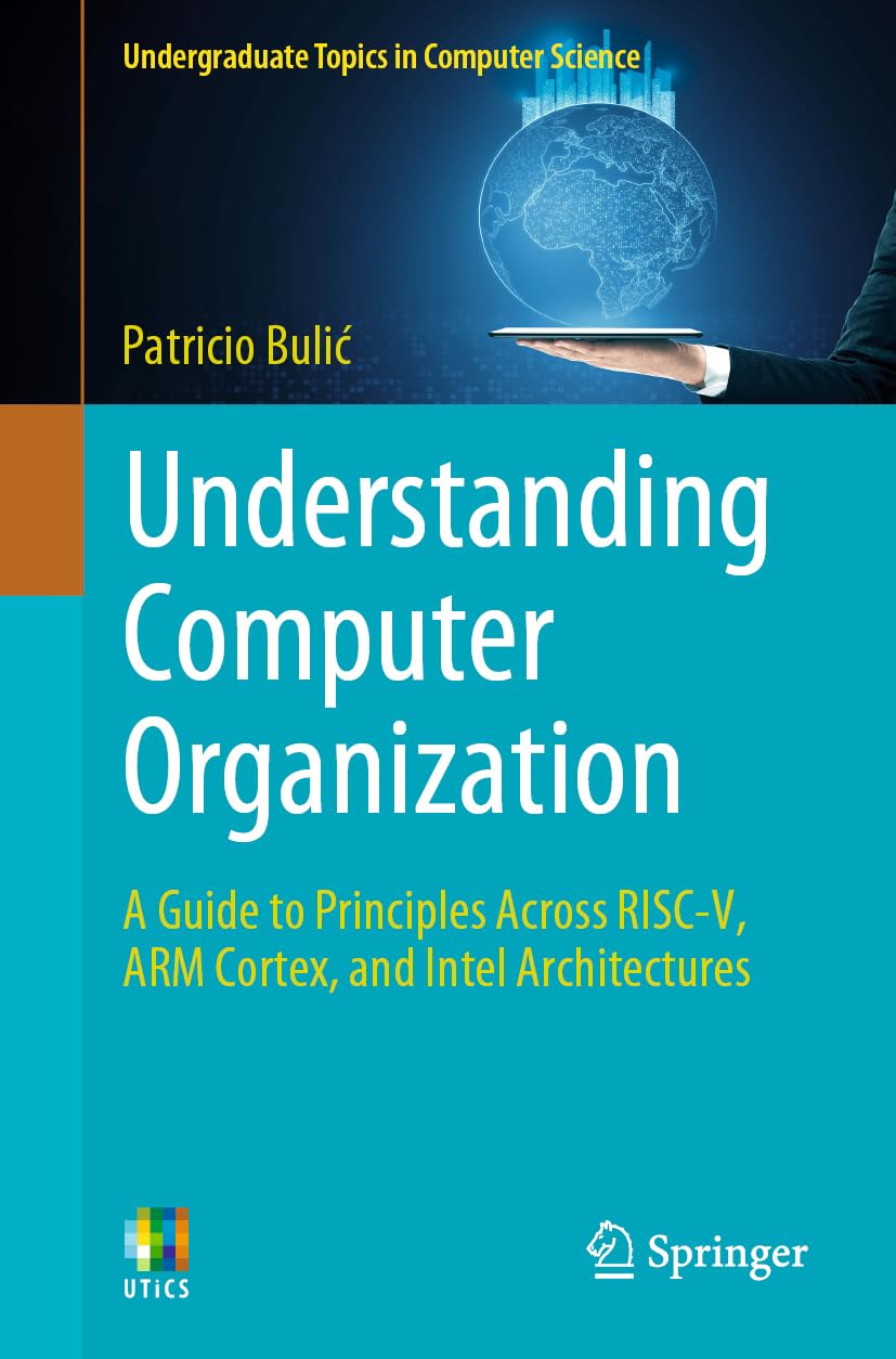jaquette album Understanding Computer Organization: A Guide to Principles Across Risc-v, Arm Cortex, and Intel Architectures