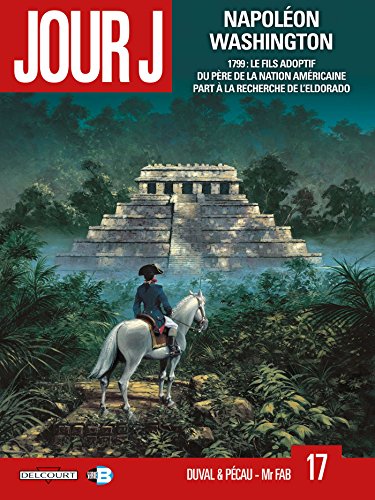 jaquette album Jour J Tome 17 - Napoléon Washington