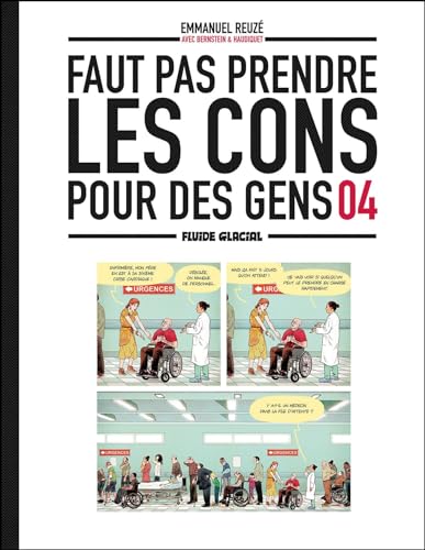 jaquette album Faut Pas Prendre Les Cons Pour Des Gens Tome 4