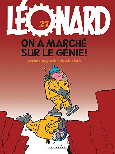 jaquette album Léonard Tome 27 - On A Marché Sur Le Génie !