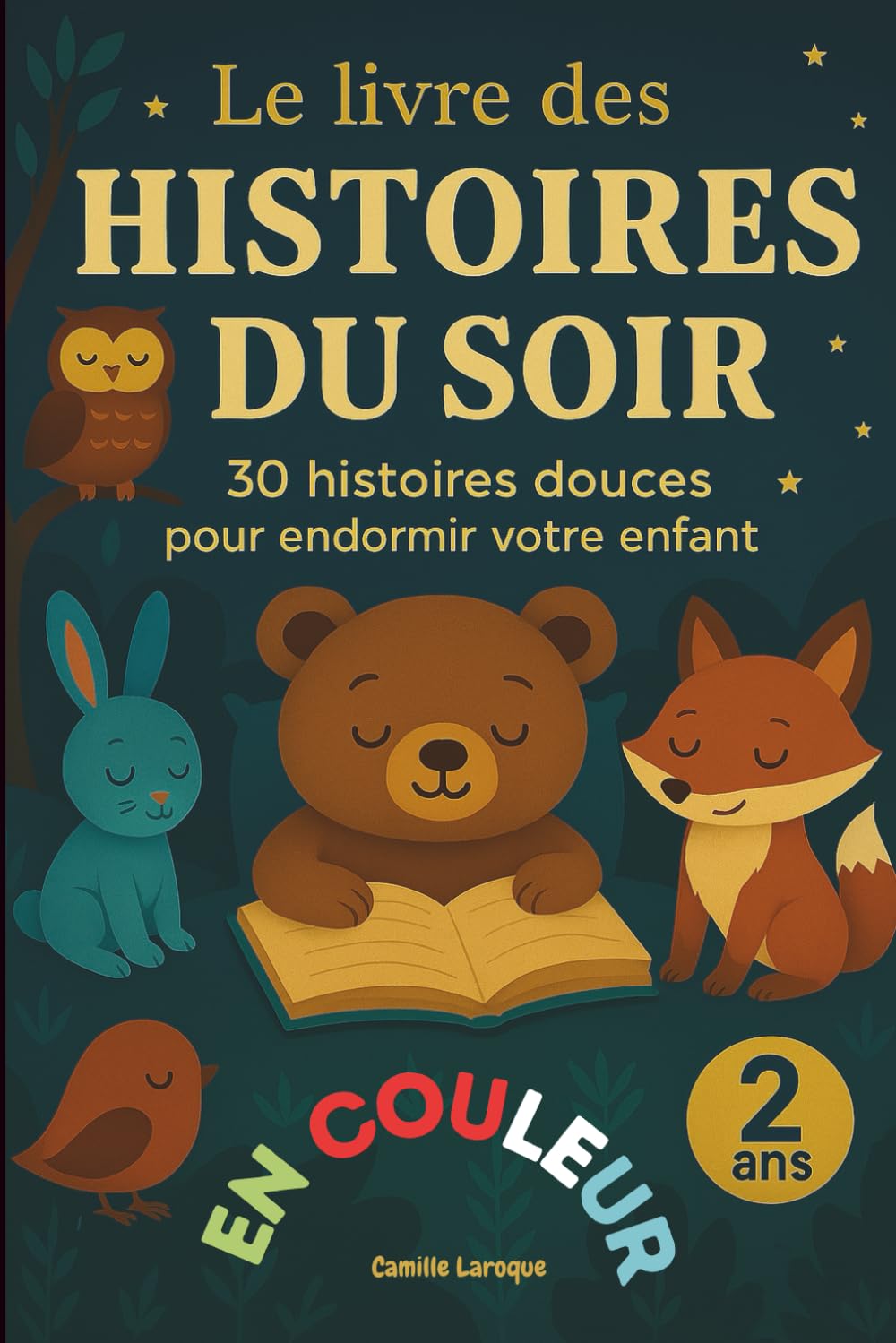 jaquette album Le livre des HISTOIRES du SOIR: 30 Histoires douces pour endormir votre enfant. 2 ans