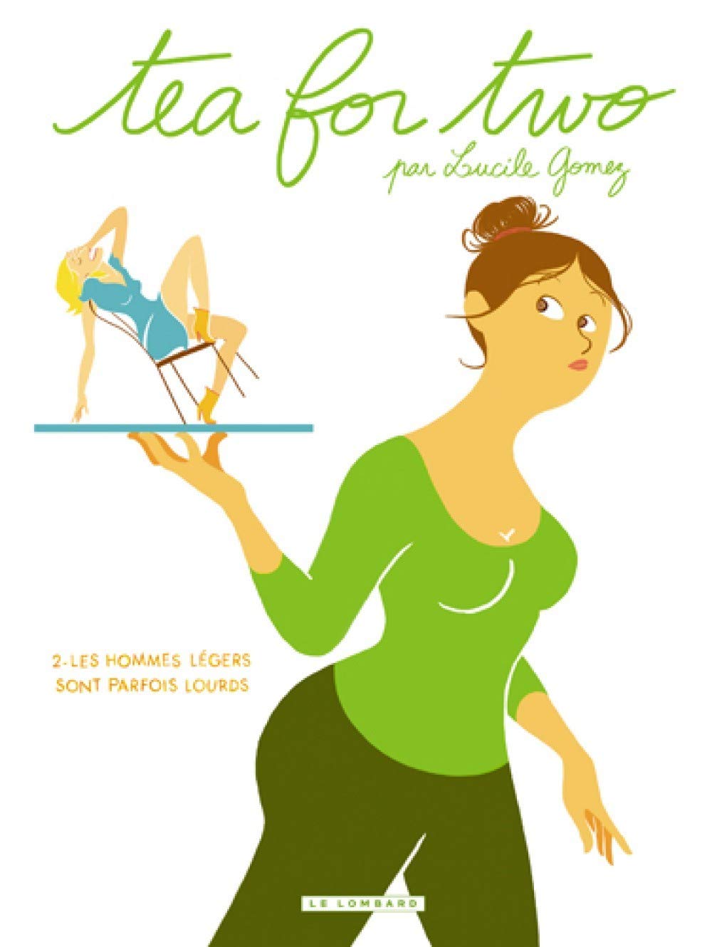 jaquette album Tea for two - Tome 2 - Les Hommes légers sont parfois lourds