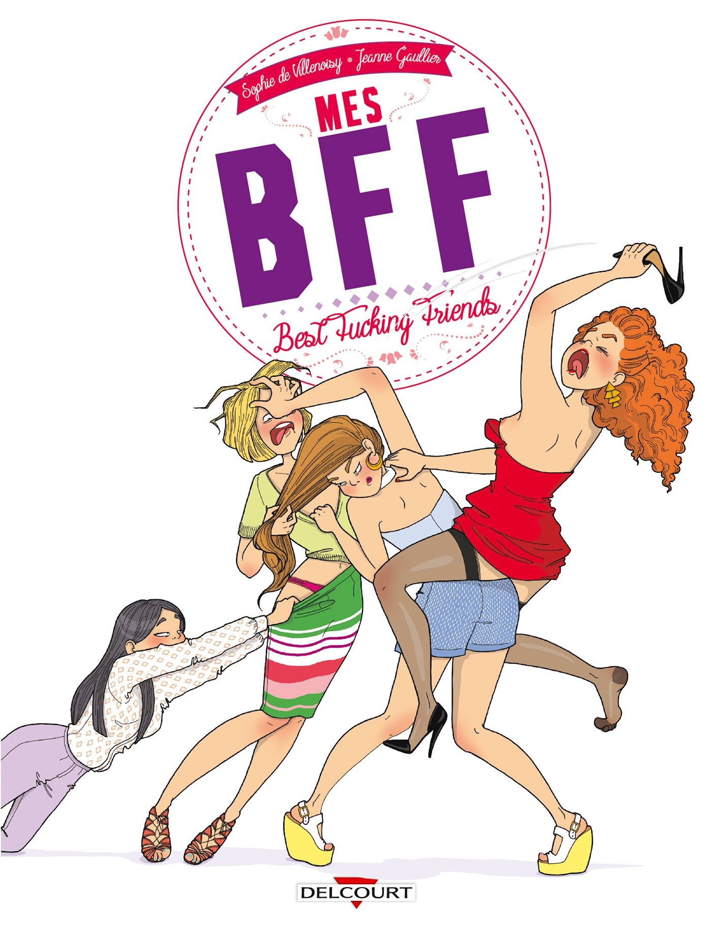 jaquette album Mes BFF : Best Fucking Friends