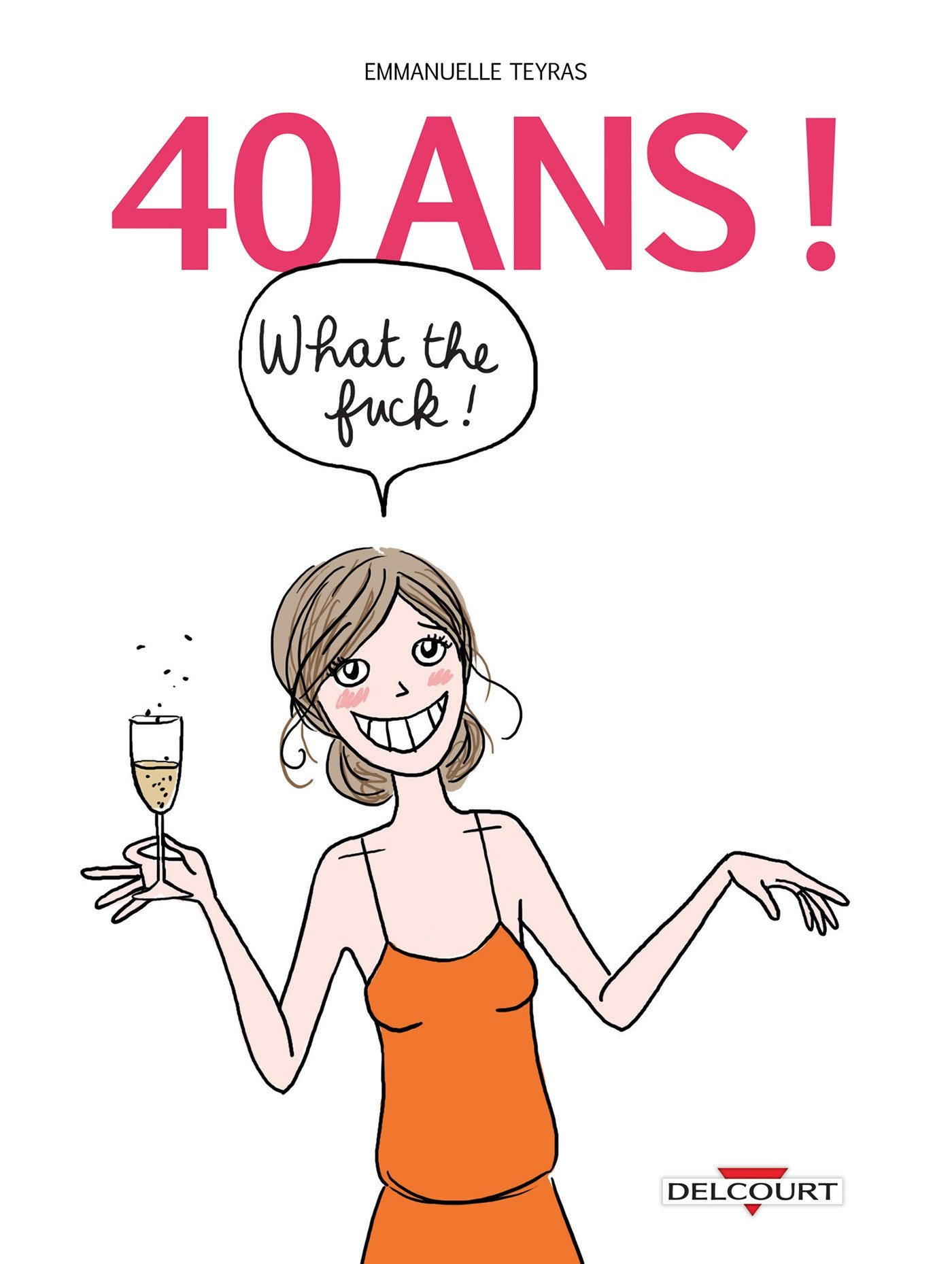 jaquette album 40 ans ! What the Fuck !