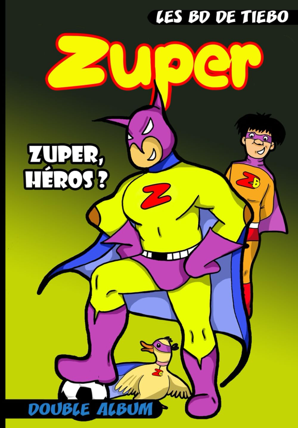 jaquette album Les BD de Tiébo: Zuper / Loupyétu