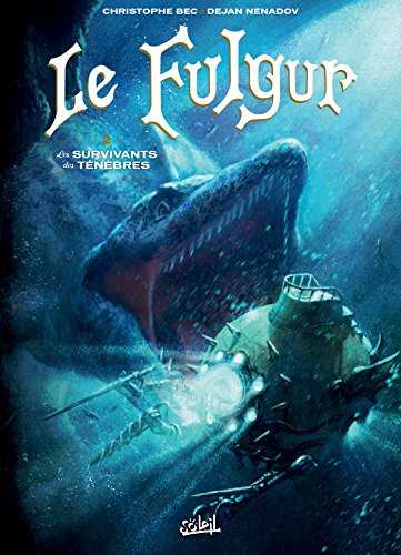 jaquette album Le Fulgur Tome 2 - Les Survivants Des Ténèbres - Avec Un Carnet De Croquis