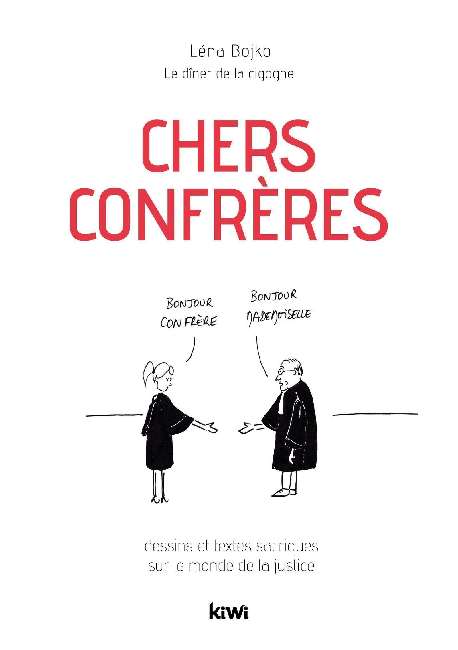 jaquette album Chers confrères. Dessins et textes satiriques sur le monde de la justice