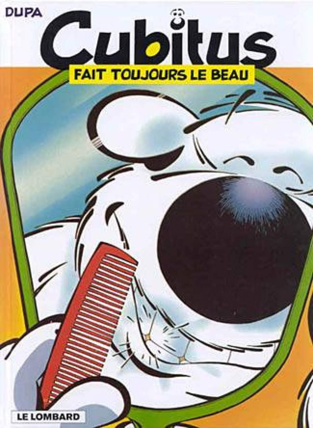 jaquette album Cubitus, tome 29 : Fait toujours le beau