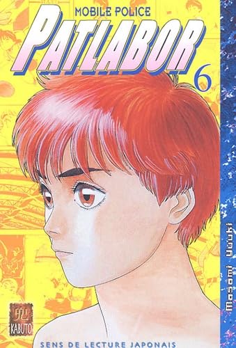 jaquette album Patlabor Mobile Police, Tome 6 :