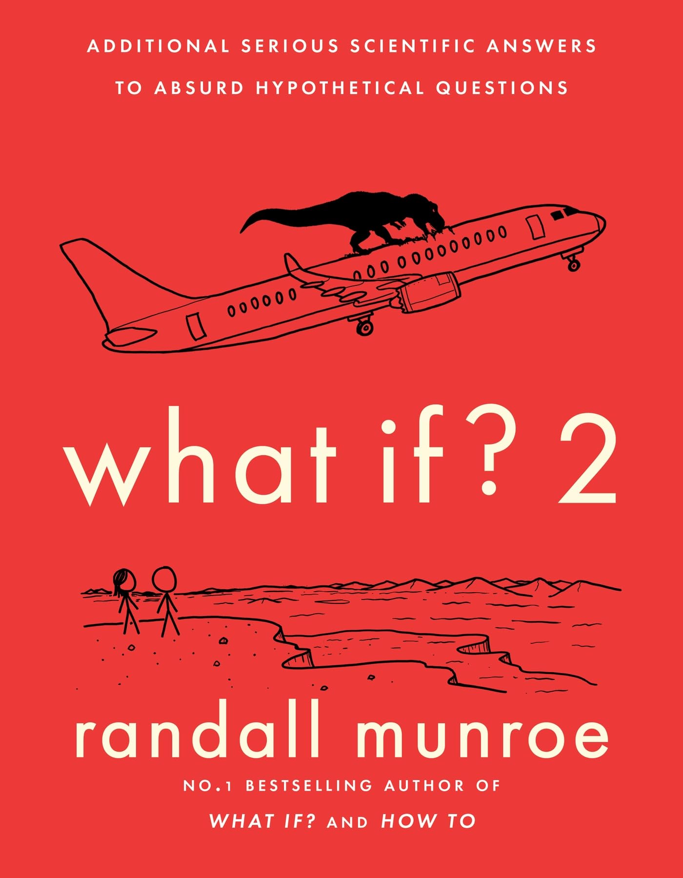 jaquette livre What If?2: Additional Serious Scientific Answers to Absurd Hypothetical Questions