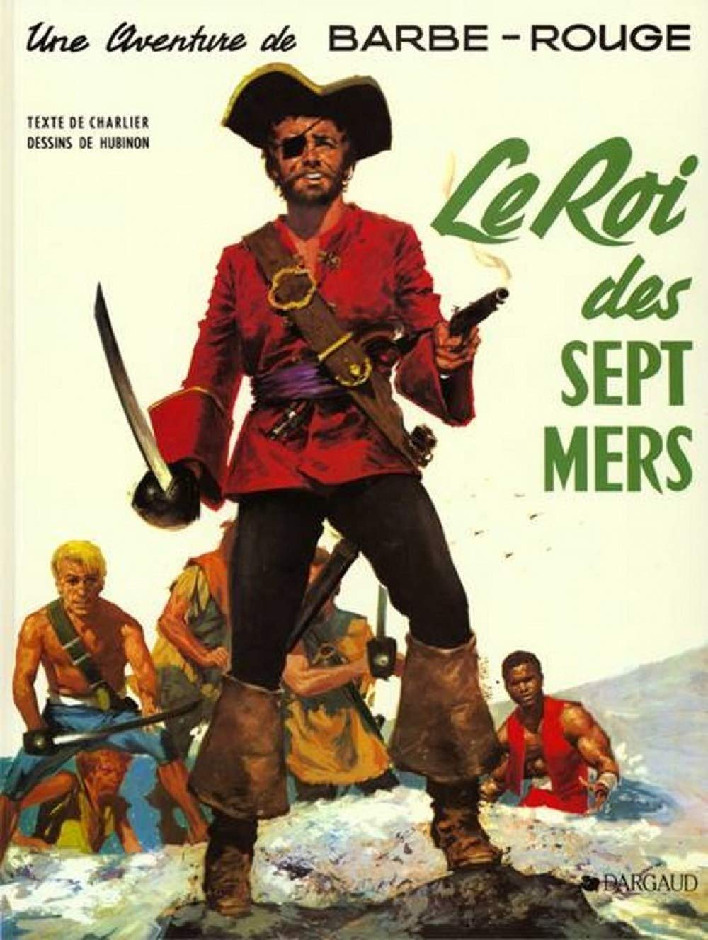 jaquette album Barbe-Rouge, tome 8 : Le Roi des sept mers