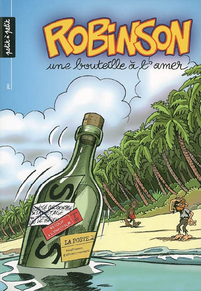 Robinson, une bouteille à la mer. tome 2