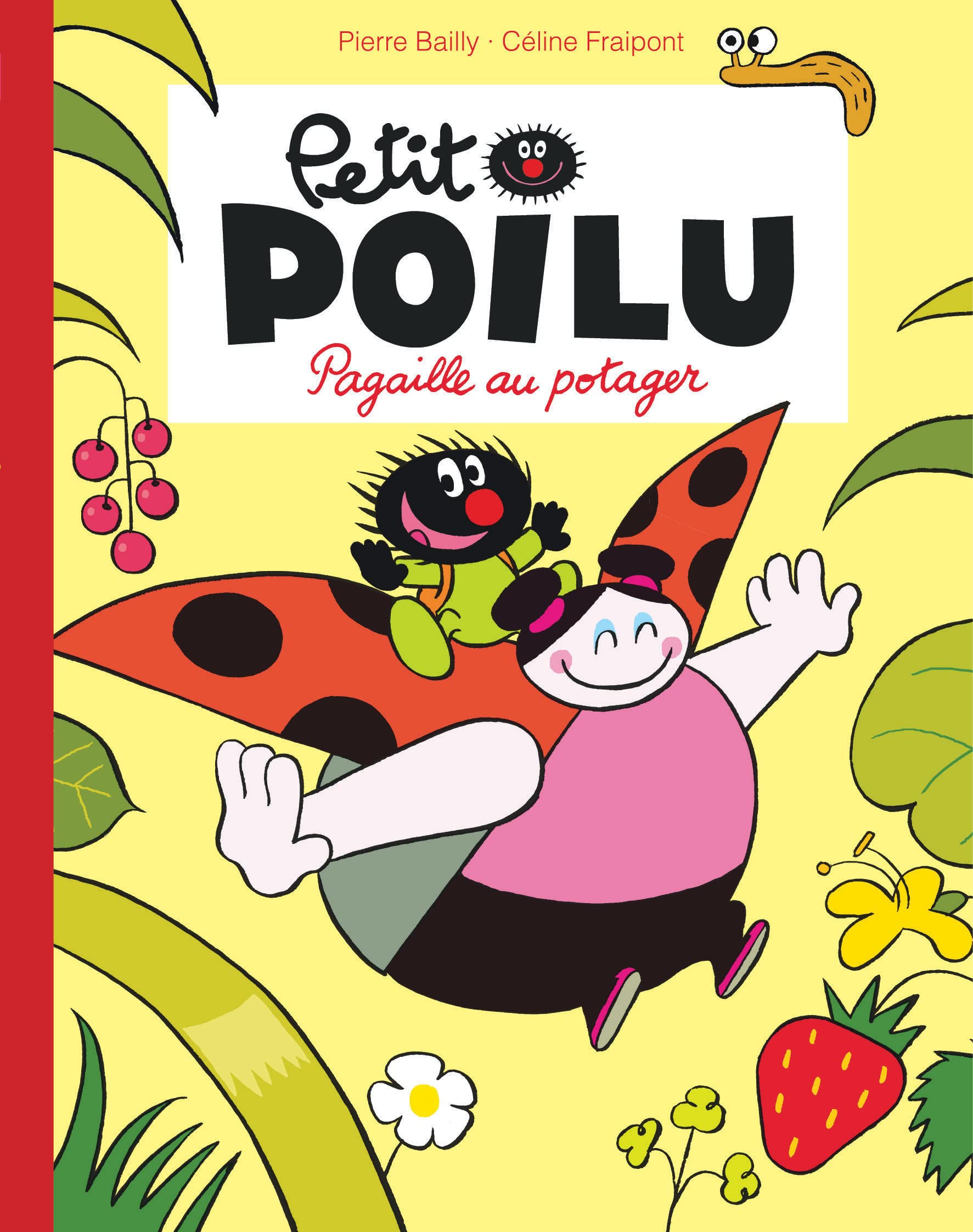 Pagaille au potager (Réédition)
