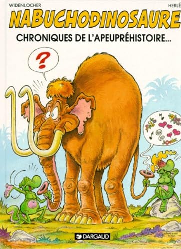 Chroniques de l'apeupréhistoire