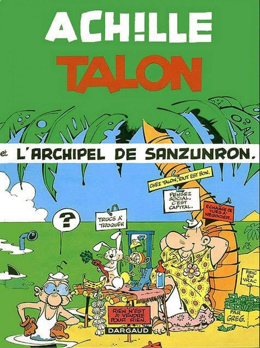 Achille Talon et l'Archipel de Sanzunron
