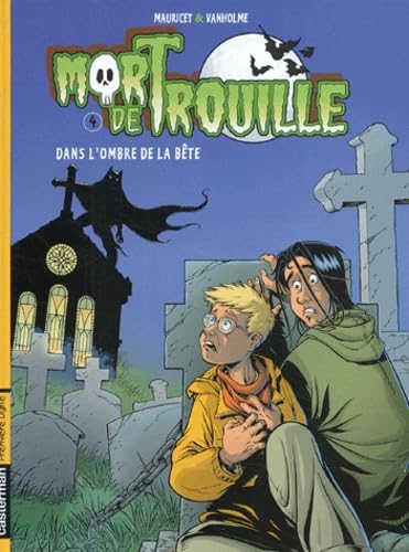 dans l'ombre de la bete