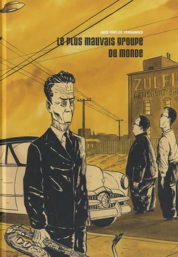 Le plus mauvais groupe du monde