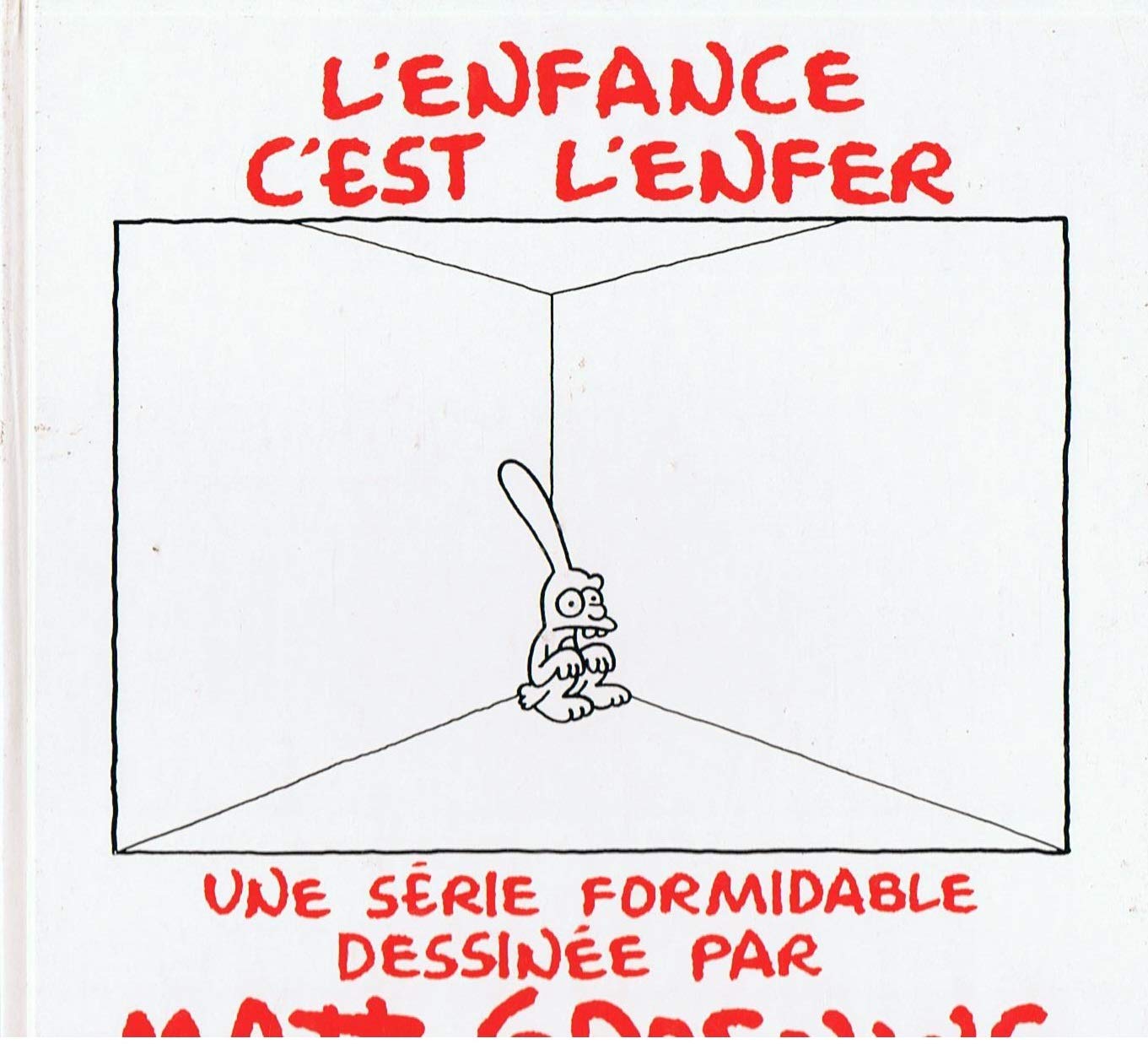 L'enfance, c'est l'enfer