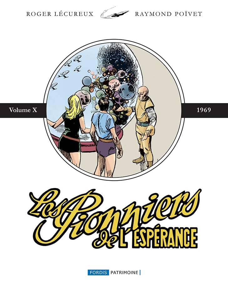 Les pionniers de l'esperance, integrale t.10: Les pionniers de l'esperance, integrale t.10 2021