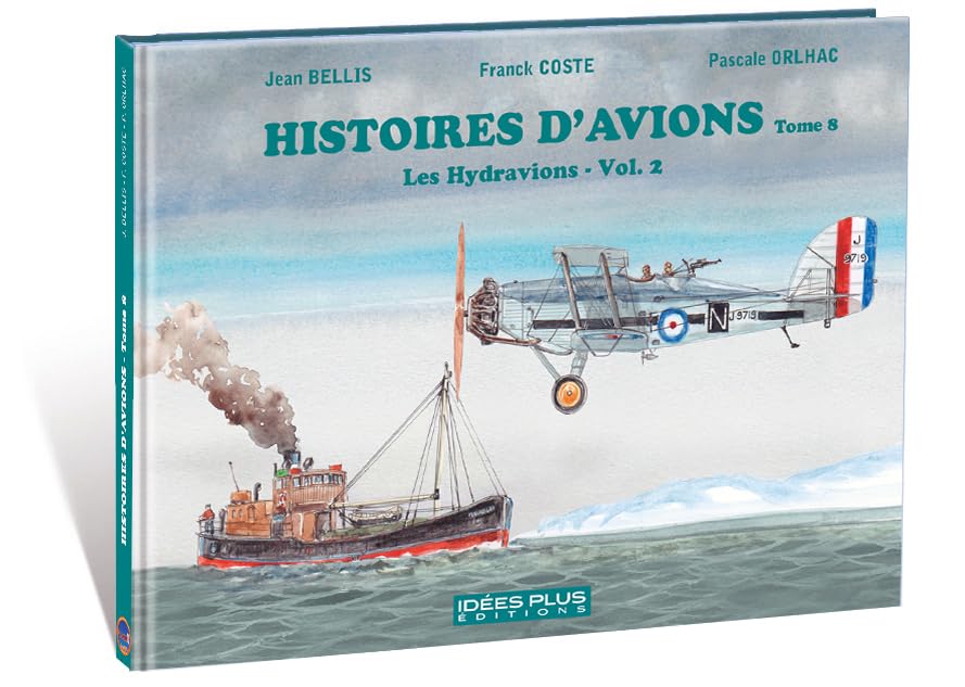 Les hydravions, Volume 2