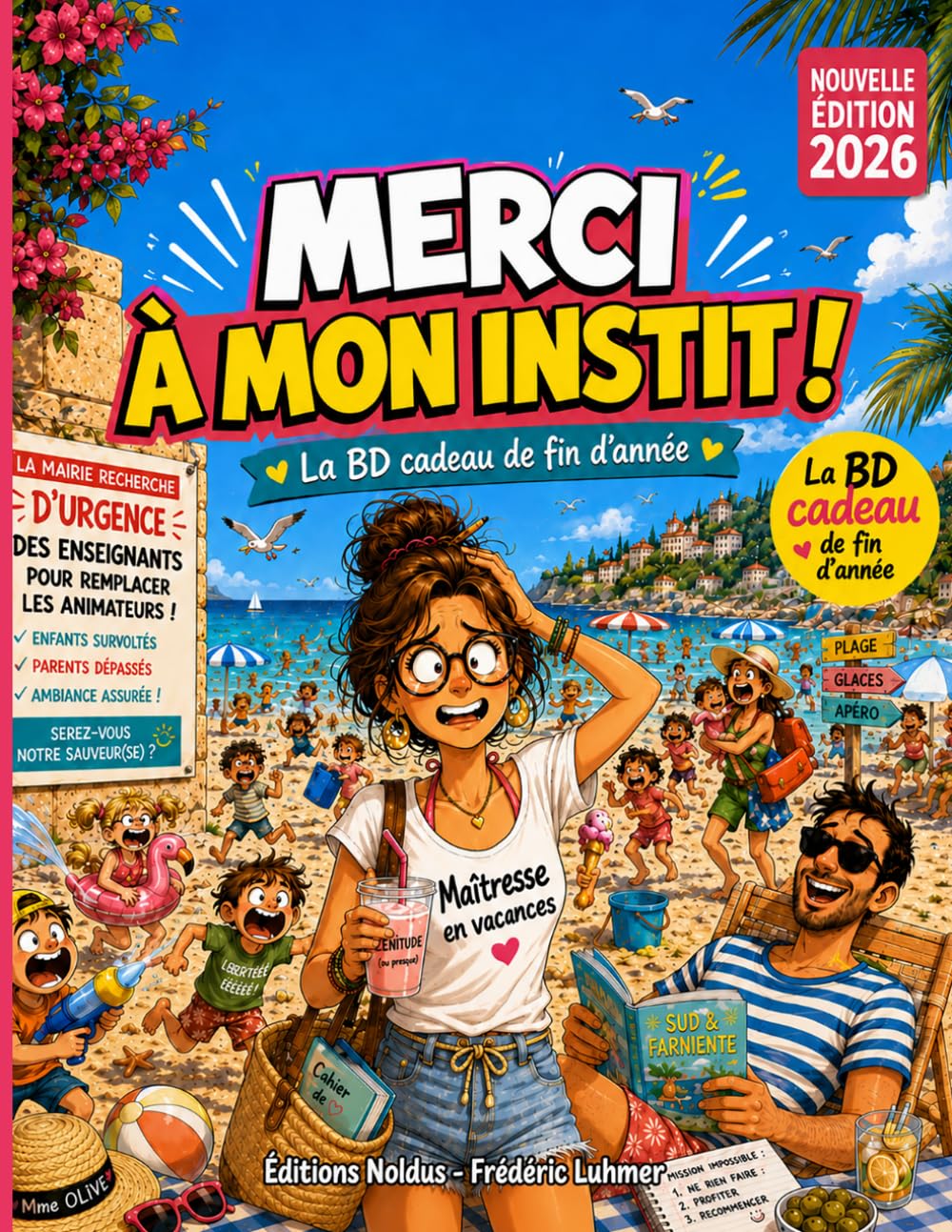 BD Maitresse d'école en vacances - Cadeau de fin d'année - Merci à mon instit Nouvelle édition 2026
