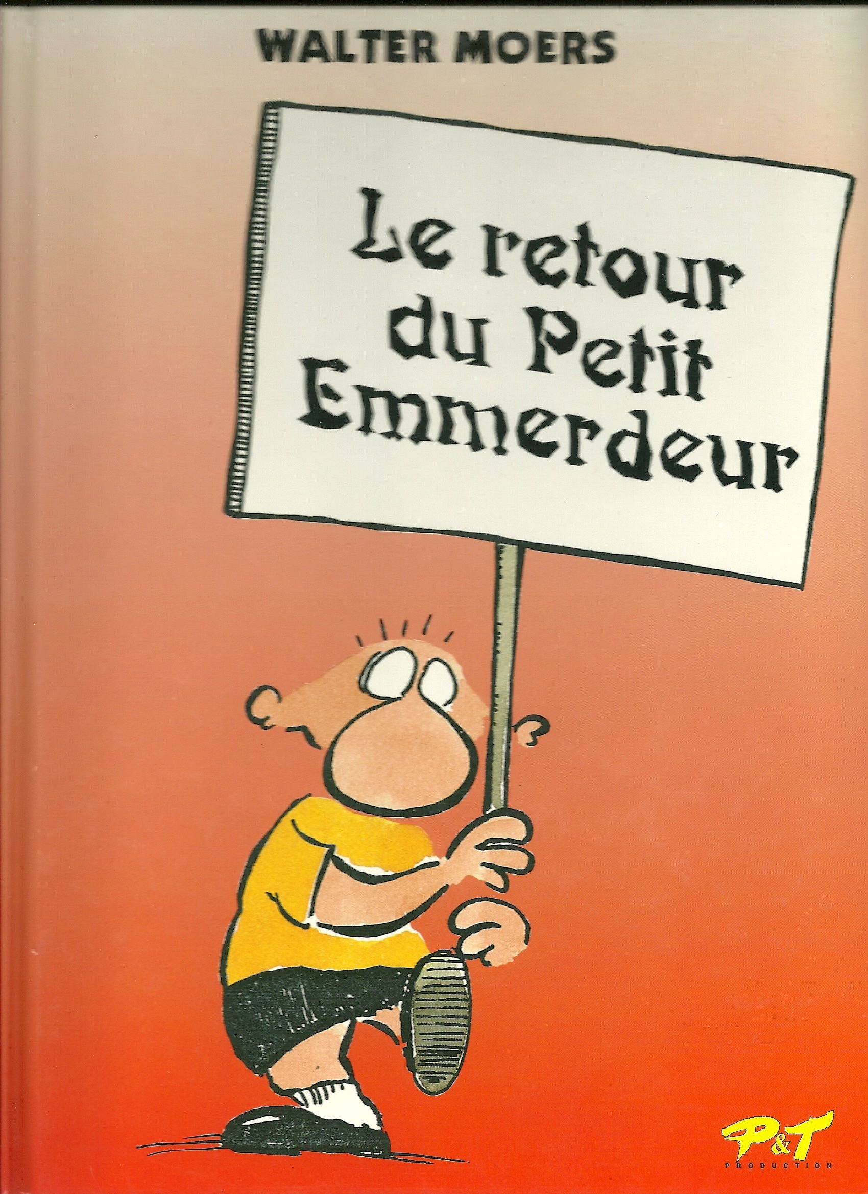 Retour du petit emmerdeur