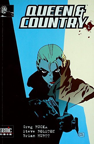 Queen & Country Tome 1