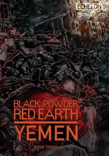 Black Powder Red Earth Yemen