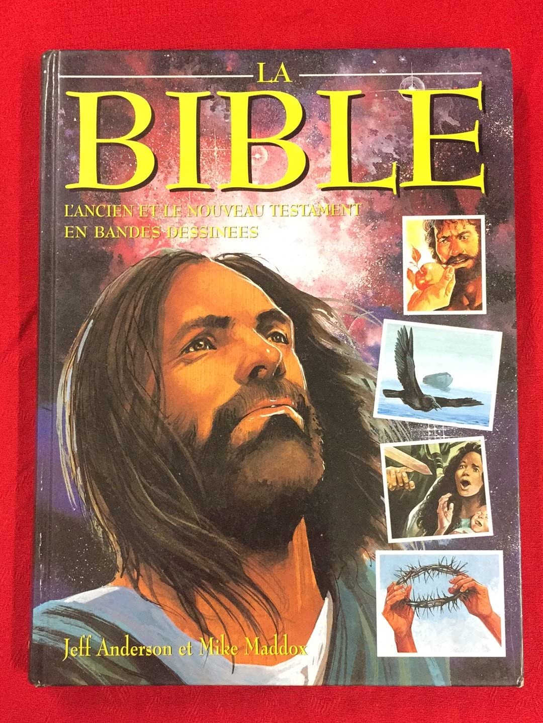 La Bible. L'Ancien Et Le Nouveau Testament En Bande Dessinees