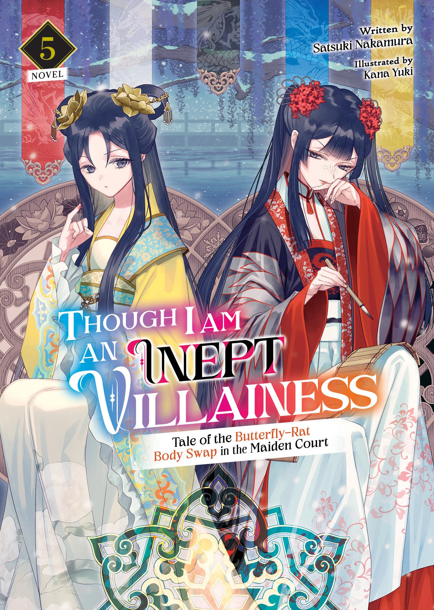 Though I Am an Inept Villainess: Tale of the Butterfly-Rat Body Swap in the Maiden Court (Light Novel)
