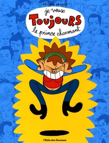 Je veux toujours le prince charmant