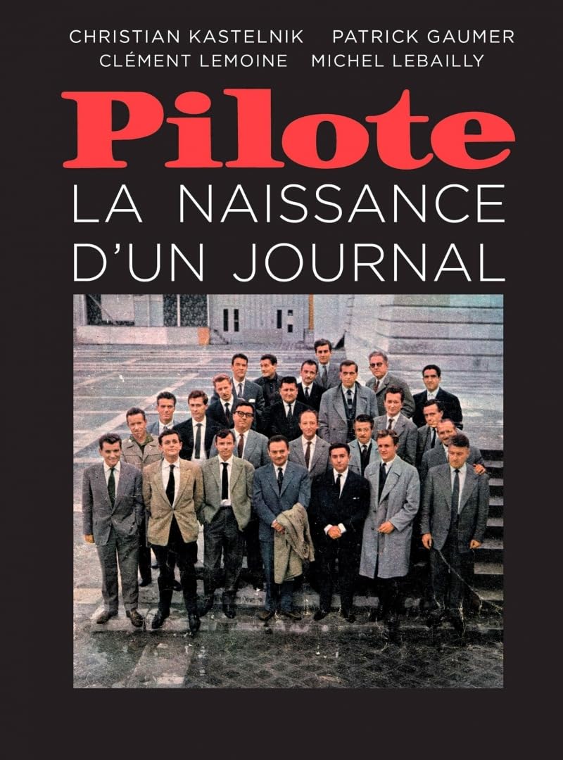 Pilote: La naissance d'un journal