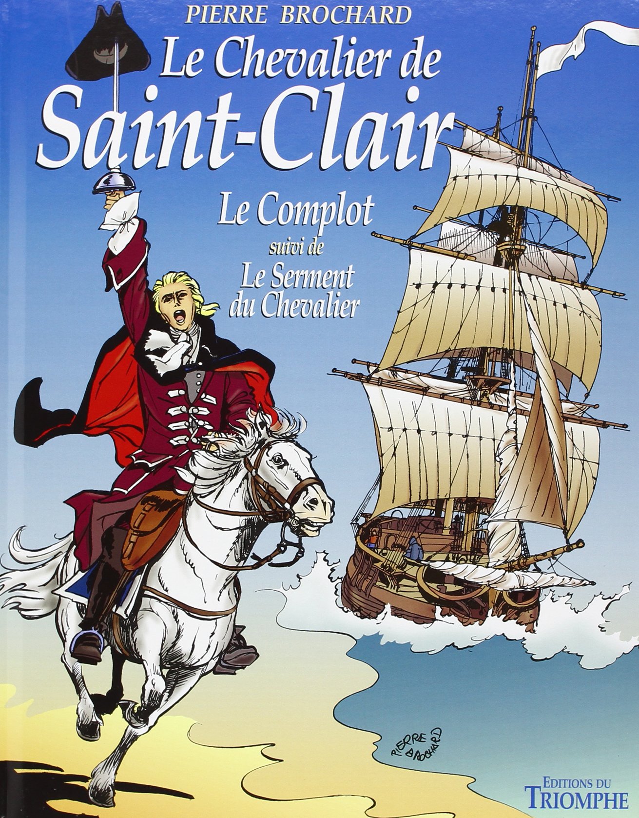 Le Chevalier de Saint-Clair, tome 1 : Le Complot / Le Serment du Chevalier
