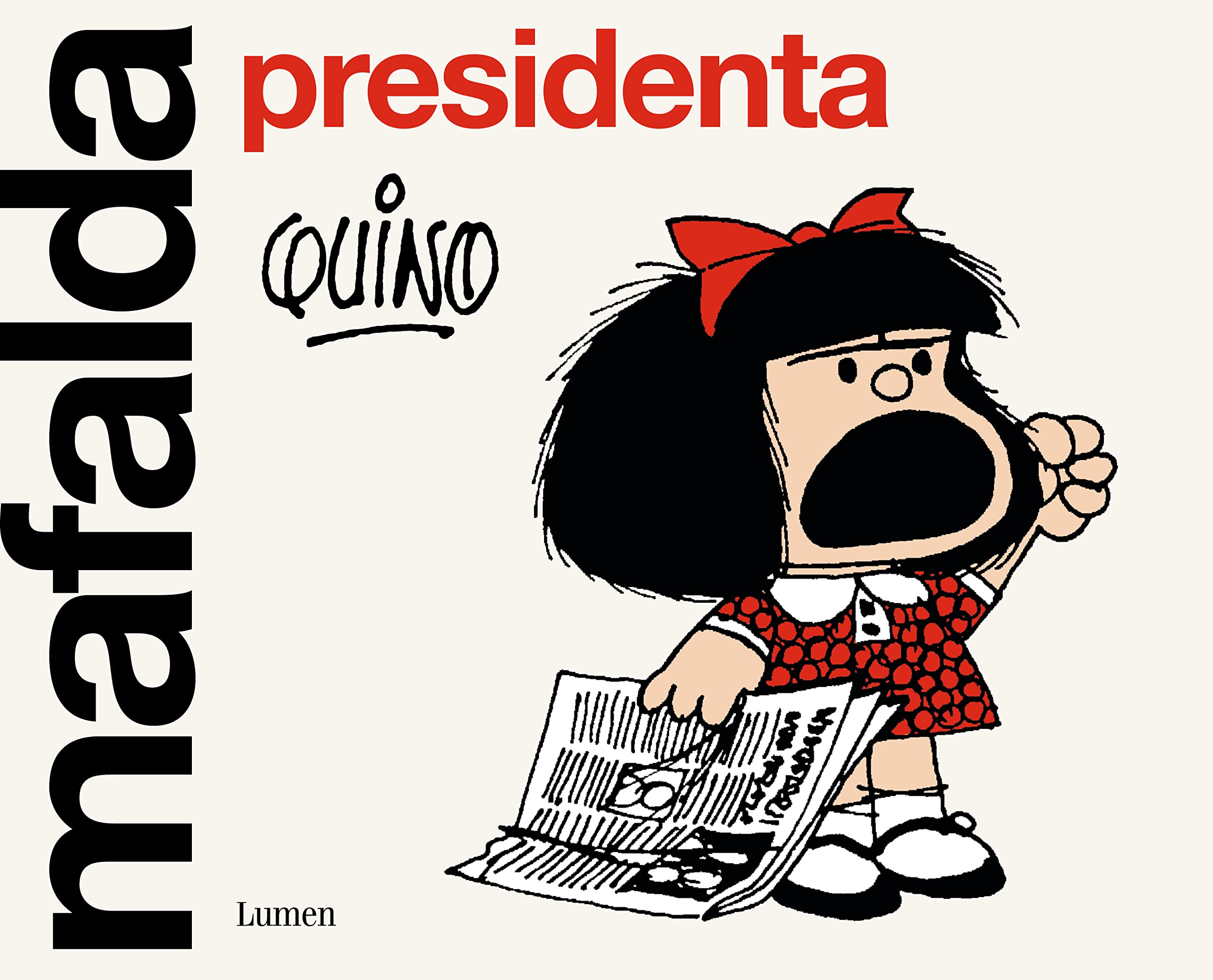Mafalda presidenta/ Mafalda President