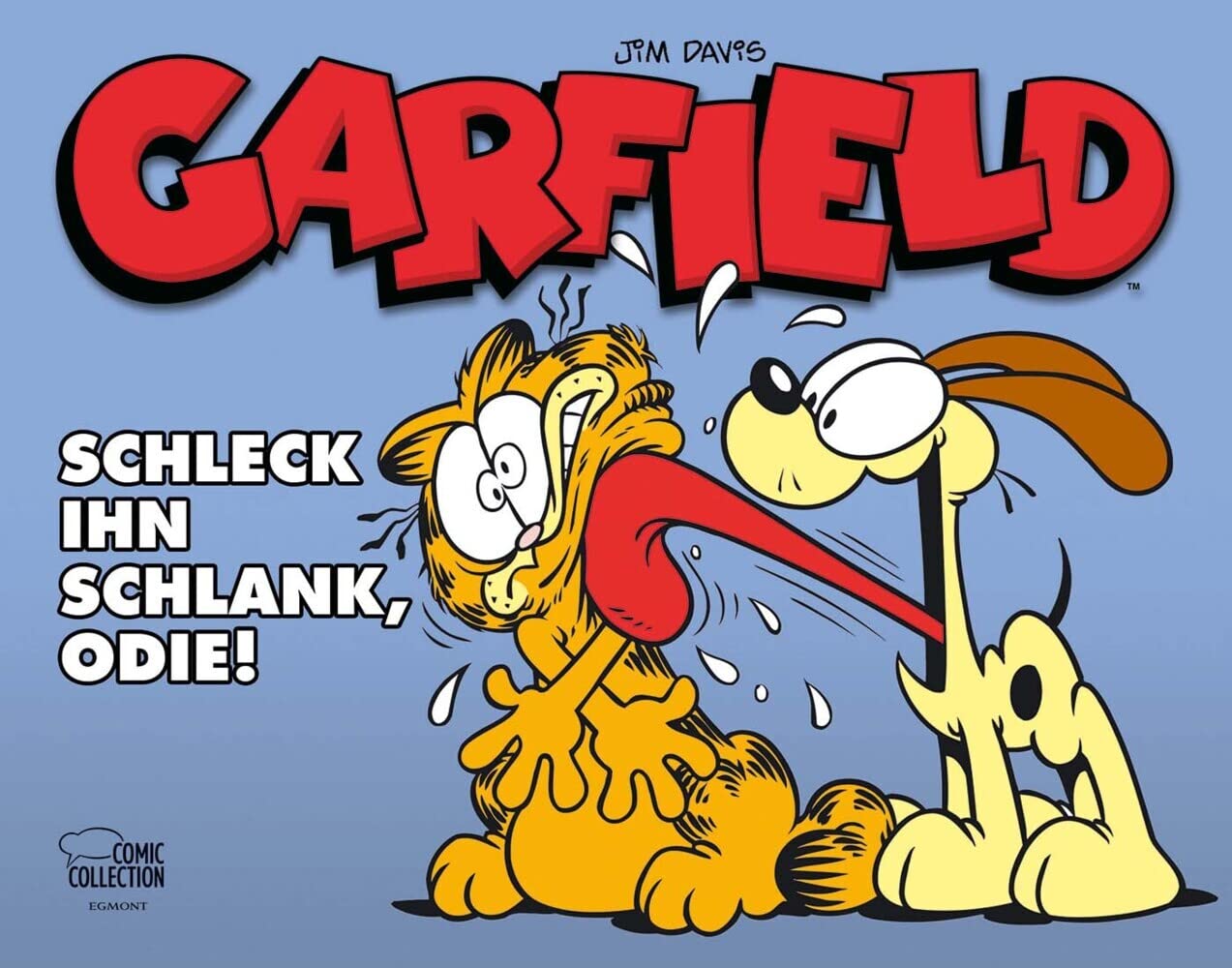 Schleck ihn schlank, Odie!