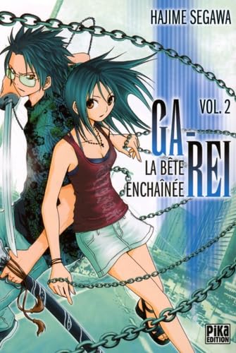 Ga-Rei : La bête enchaînée