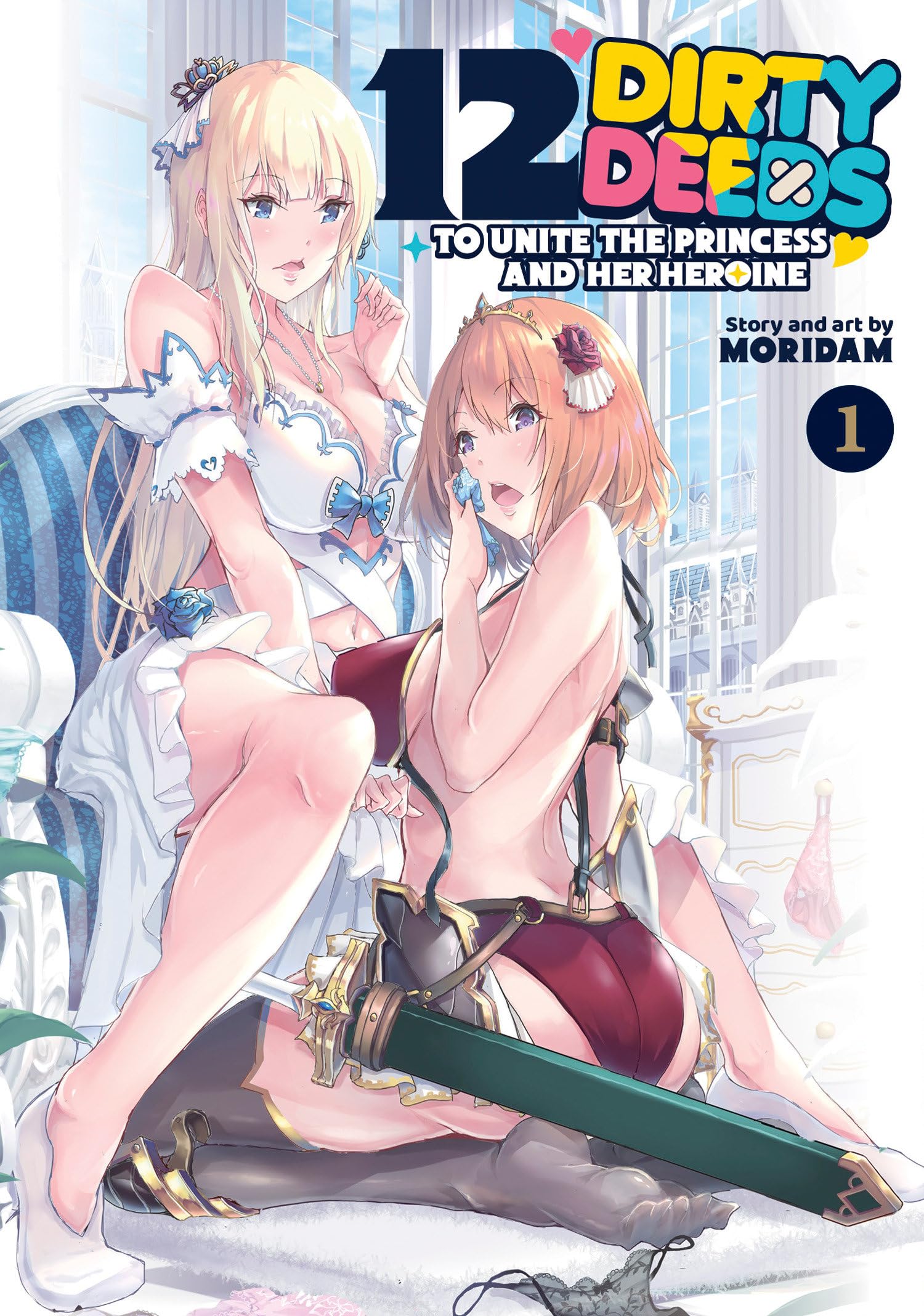 12 Dirty Deeds to Unite the Princess and Her Heroine