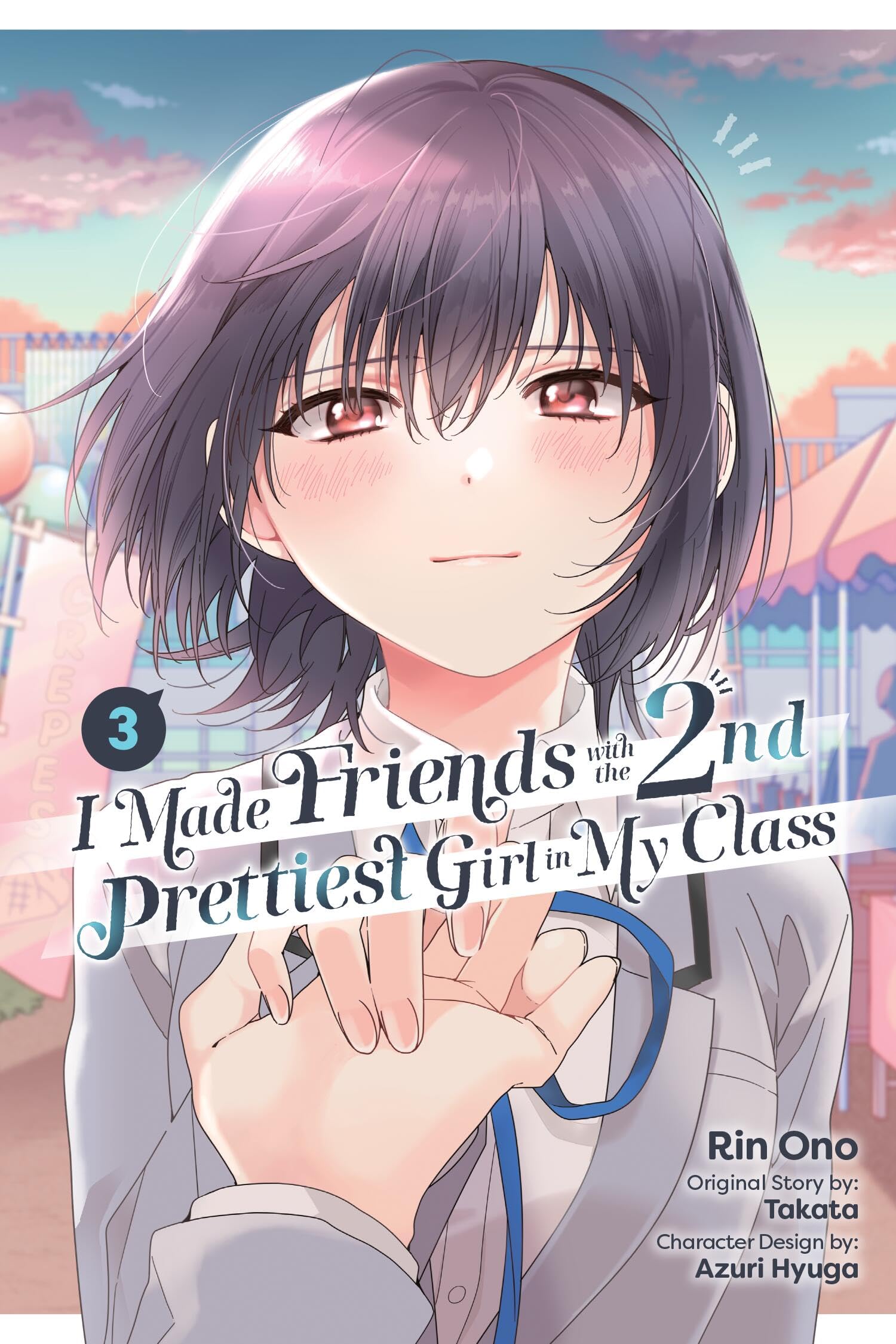 I Made Friends with the Second Prettiest Girl in My Class