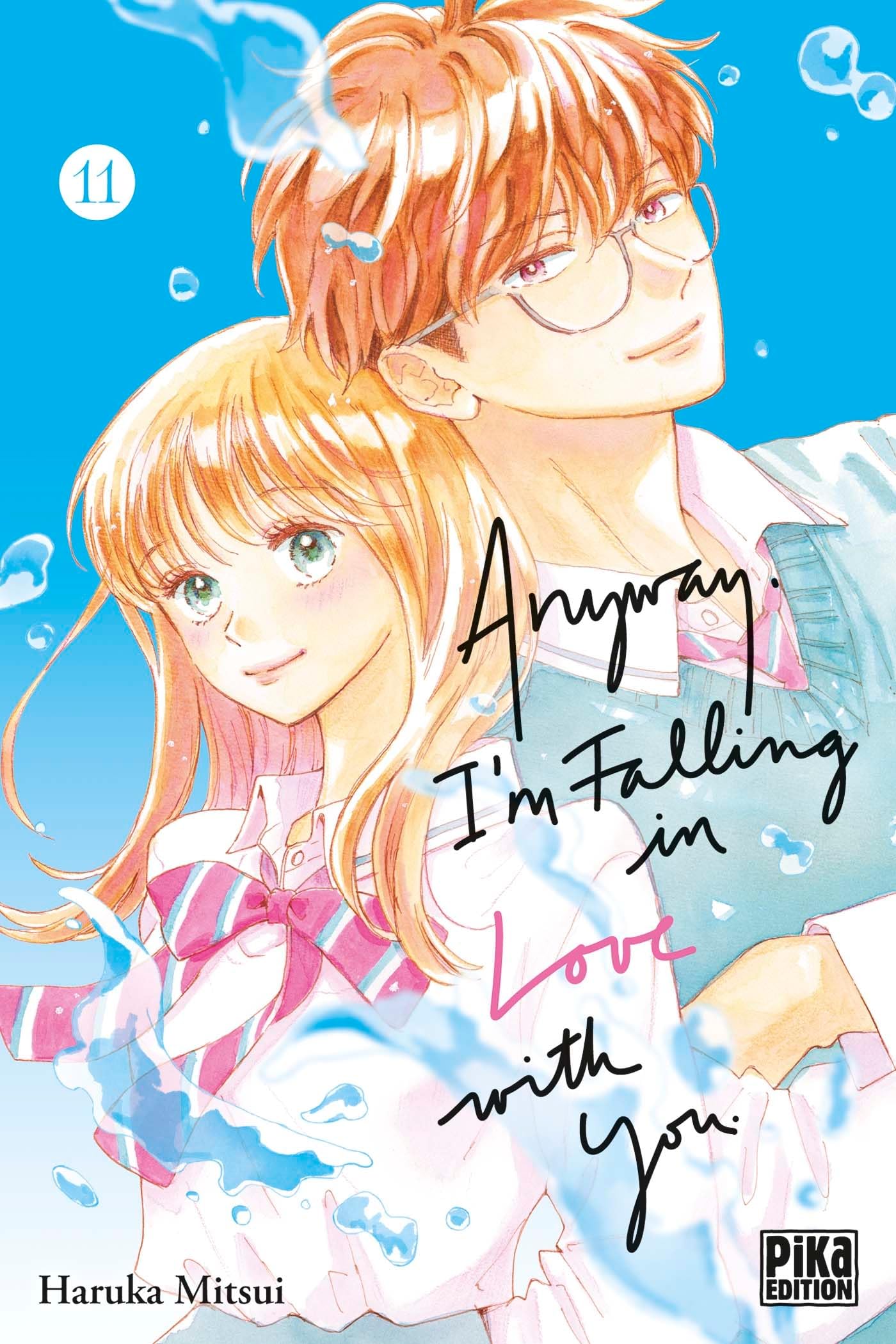 Anyway, I'm falling in love with you