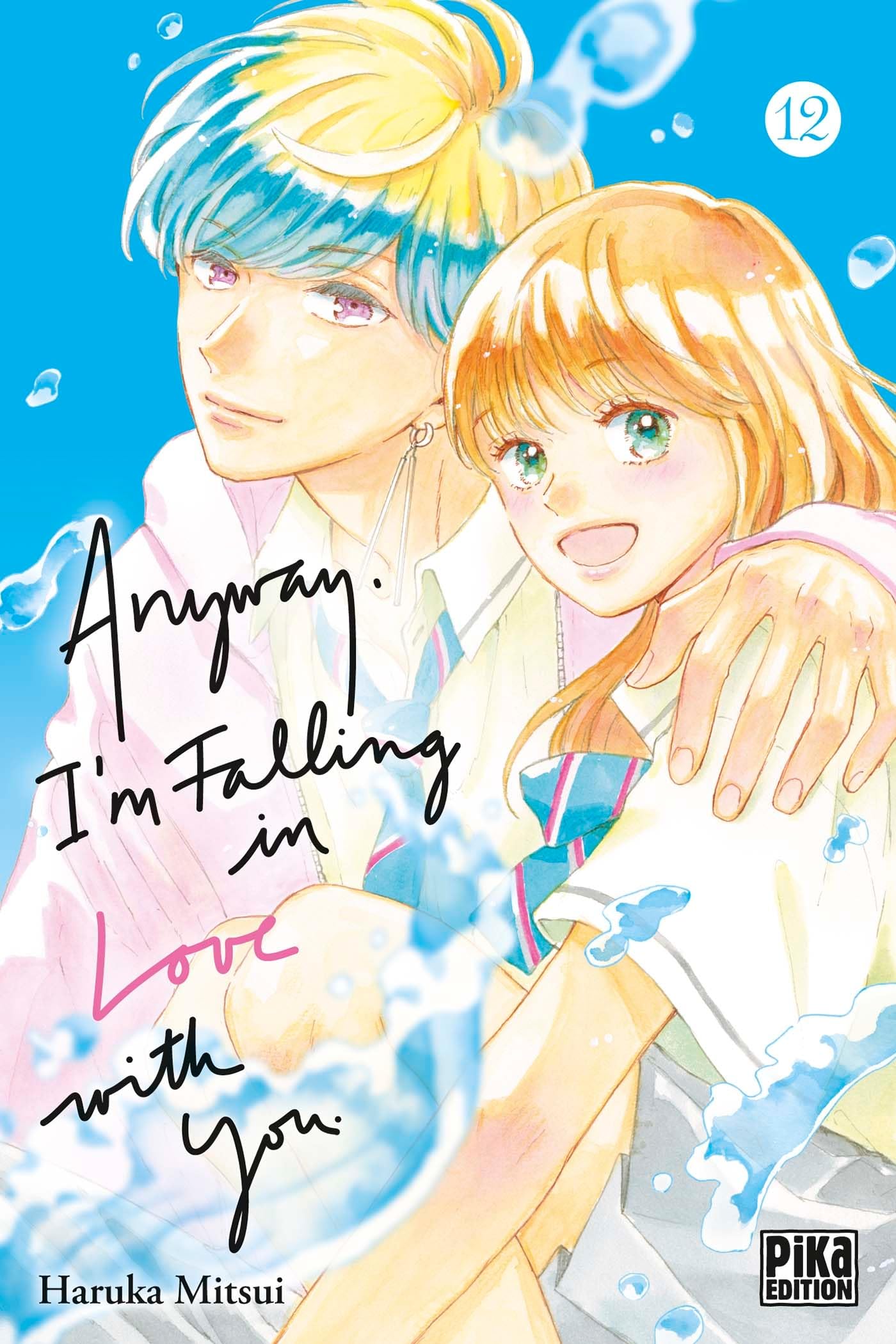 Anyway, I'm Falling in Love with You