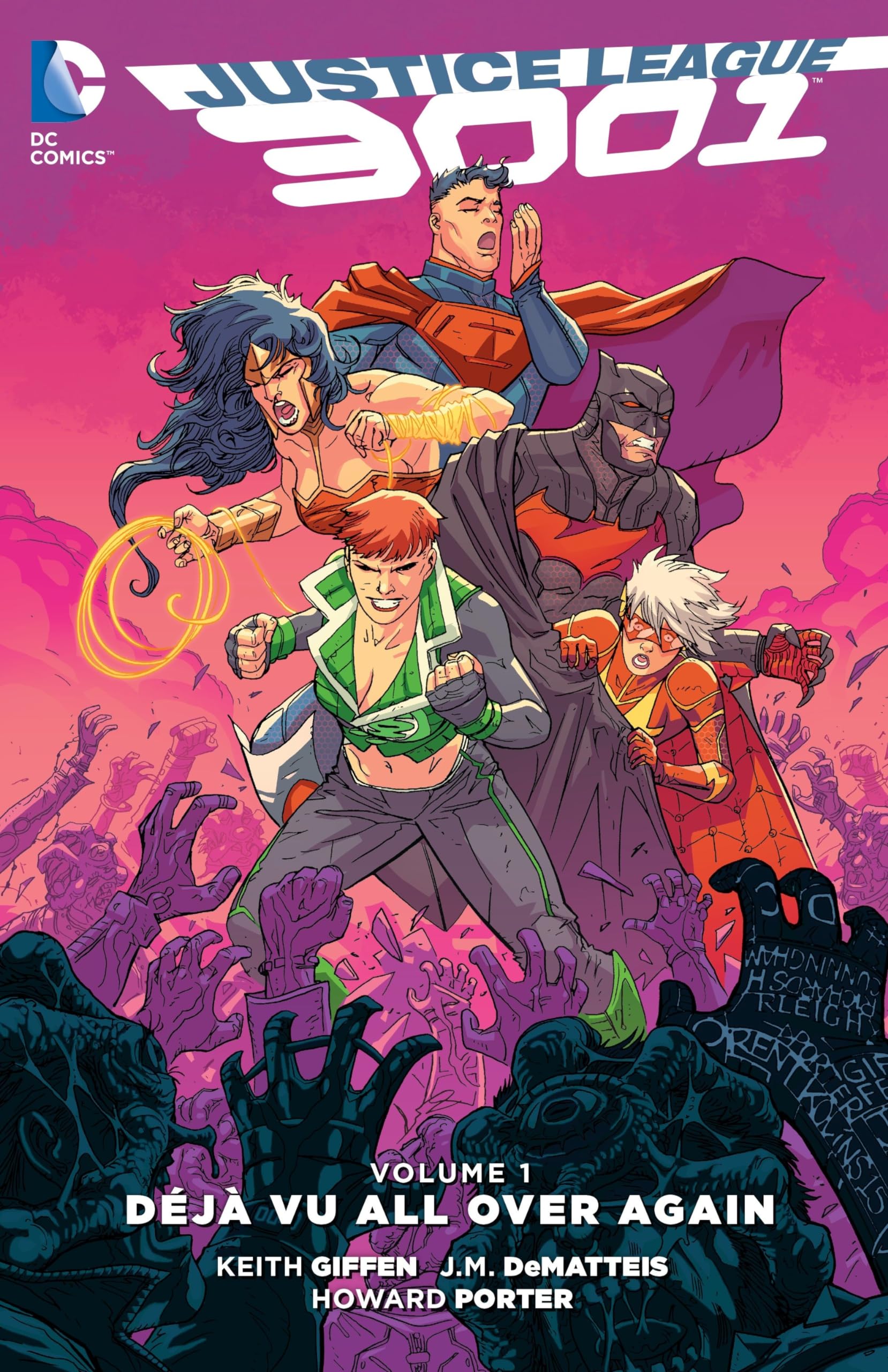 Justice League 3001 Vol. 1: Deja Vu All Over Again