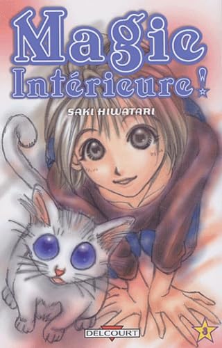 Magie intérieure ! tome 3