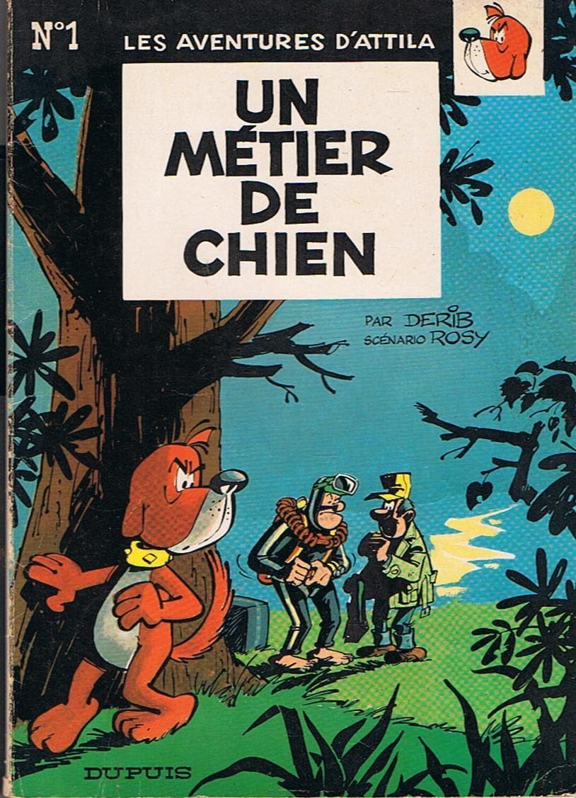 Un Métier de chien (Attila)