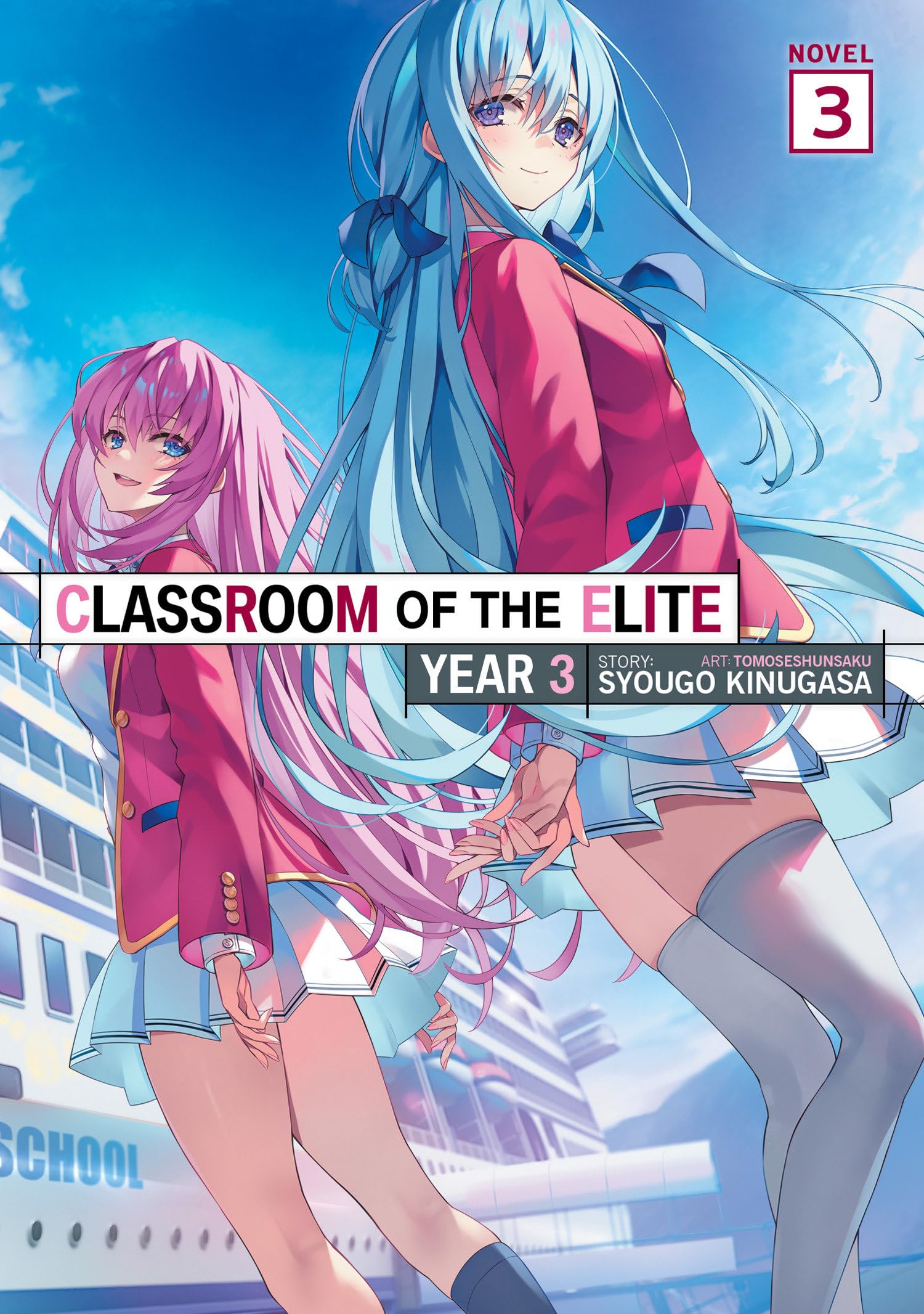 Classroom of the Elite: Year 3