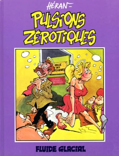 Univers Pulsions Zérotiques
