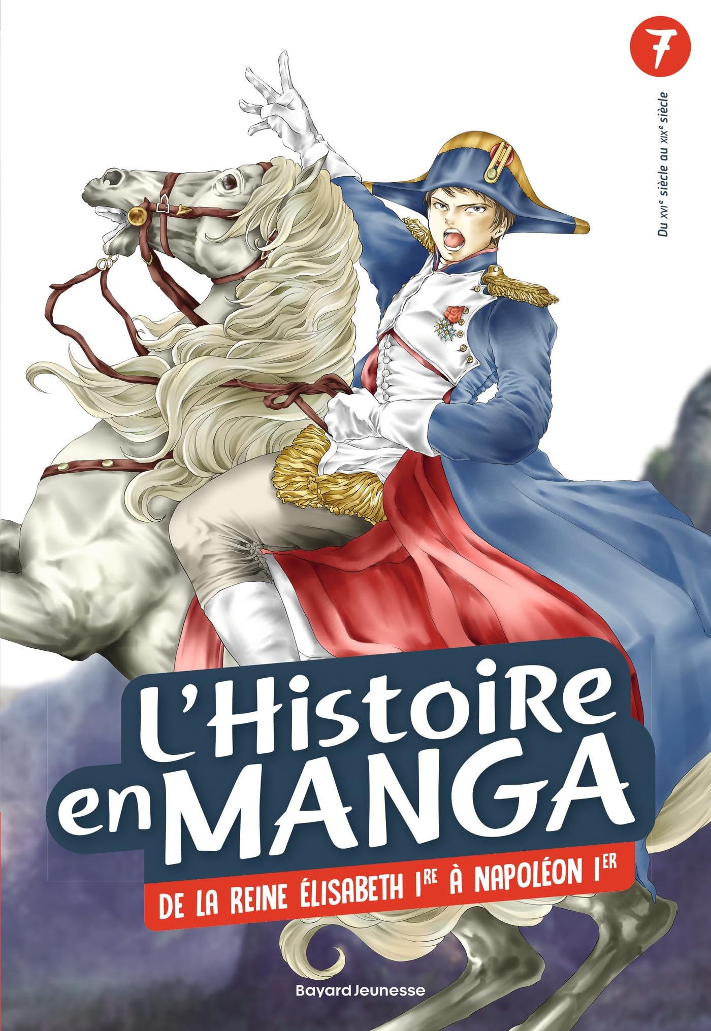 De la reine Elisabeth 1re à Napoléon 1er